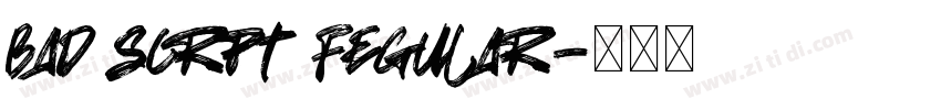 Bad scrpt fegular字体转换